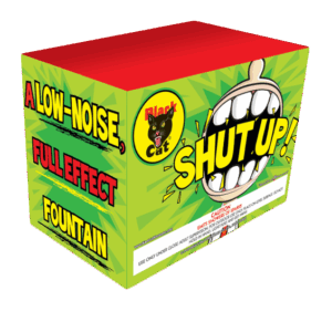 Shut Up (Quiet Firework) Fountain